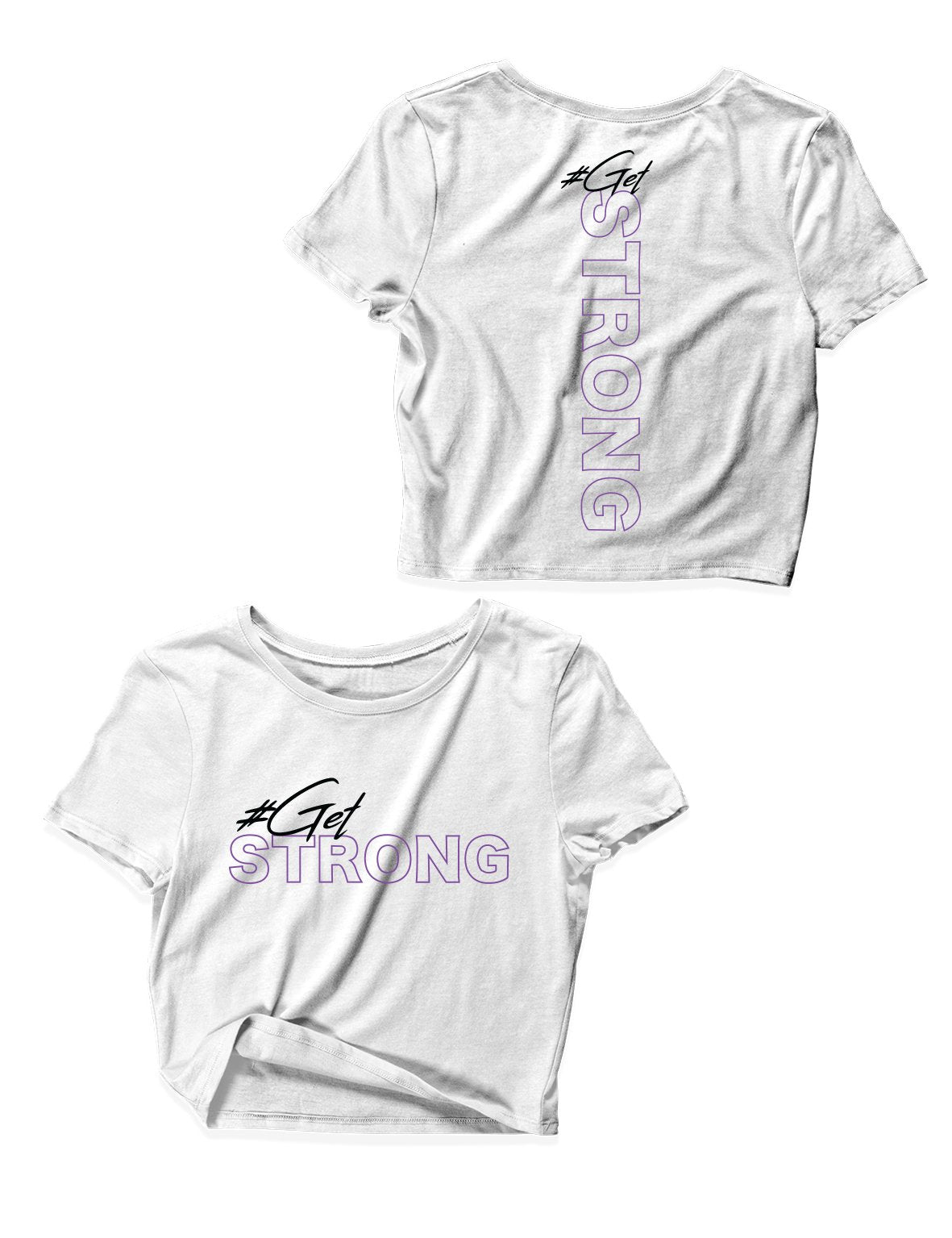 Ladies Crop Tops - Get Strong - Strong by Mika Stefano - AMRAP INDUSTRIES