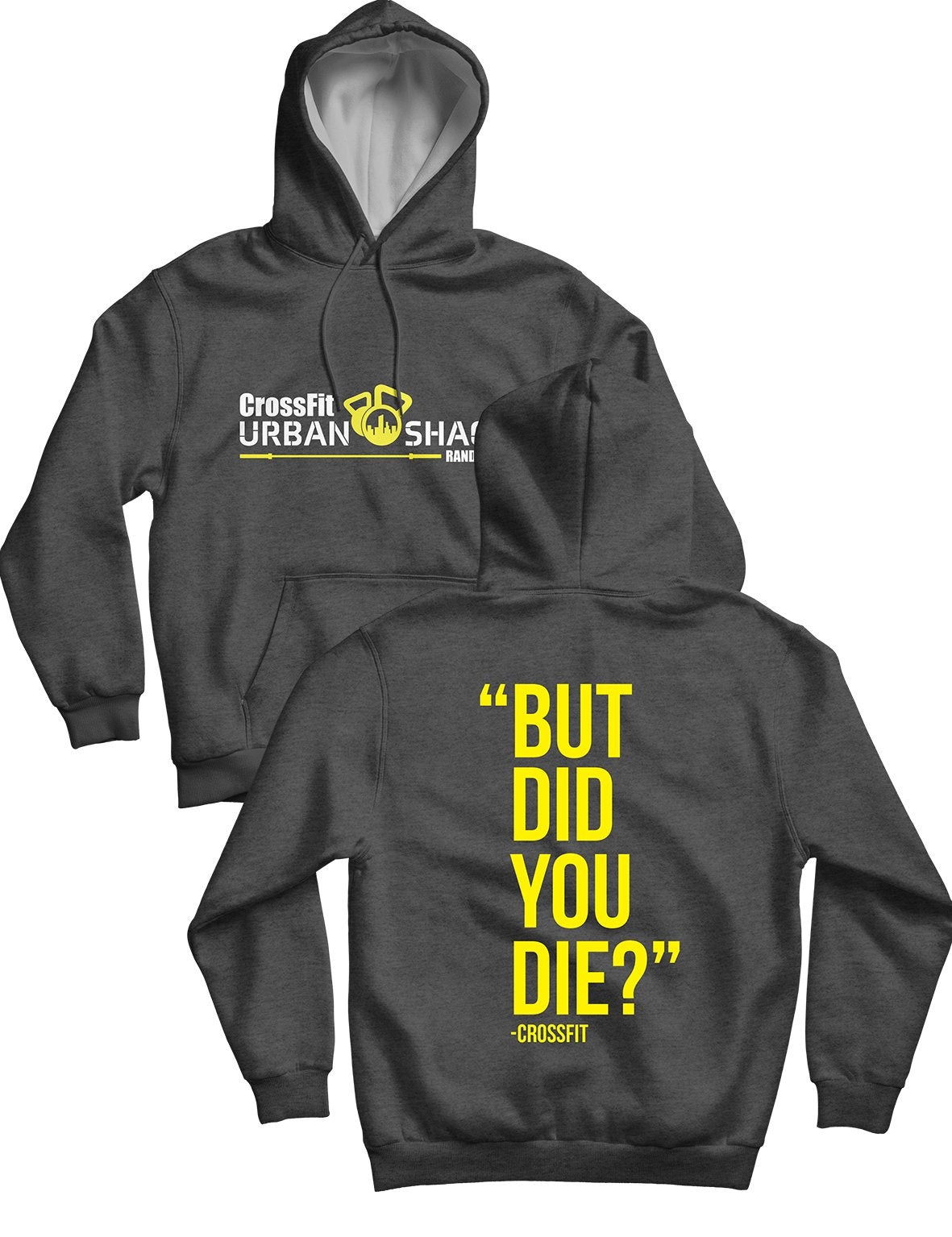 Unisex Hoodie 240g - Did you Die - Urban Shack - AMRAP INDUSTRIES