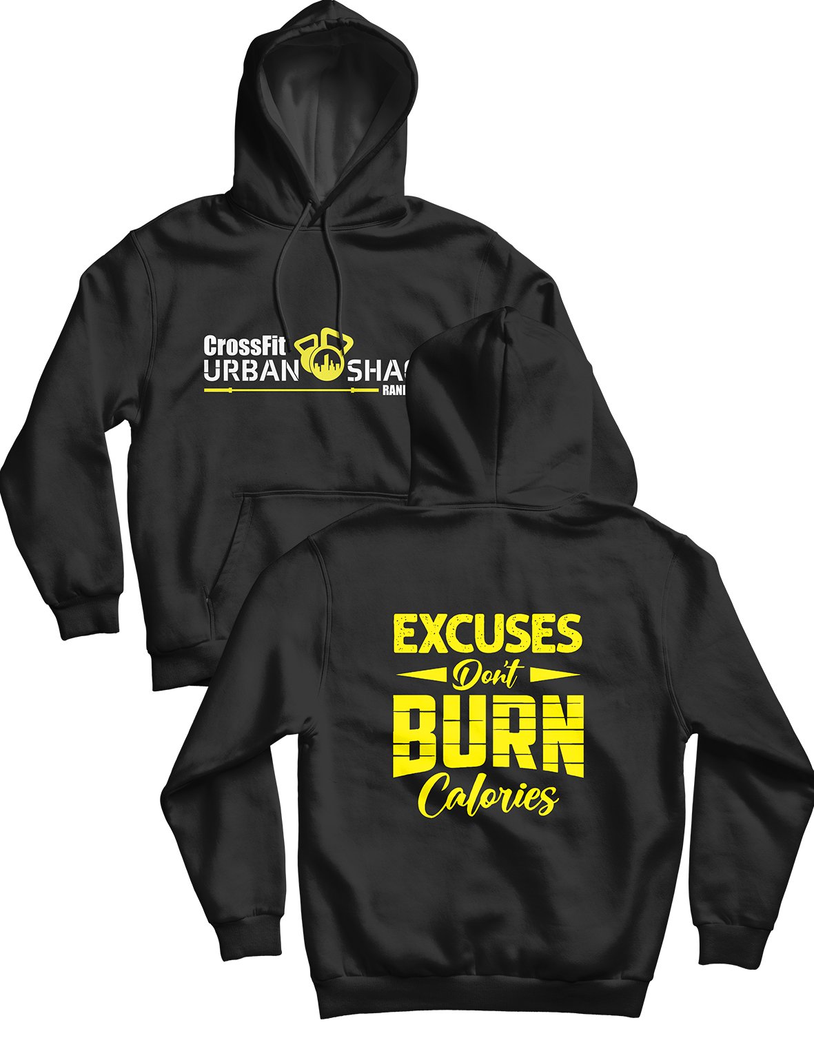 Unisex Hoodie Black 240g - Excuses Don't Burn Calories - Urban Shack - AMRAP INDUSTRIES