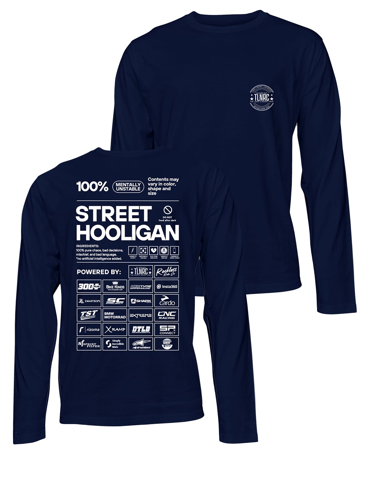 Universal Premium Long Sleeve Tee - Street Hooligan - Loud and Rowdy - AMRAP INDUSTRIES