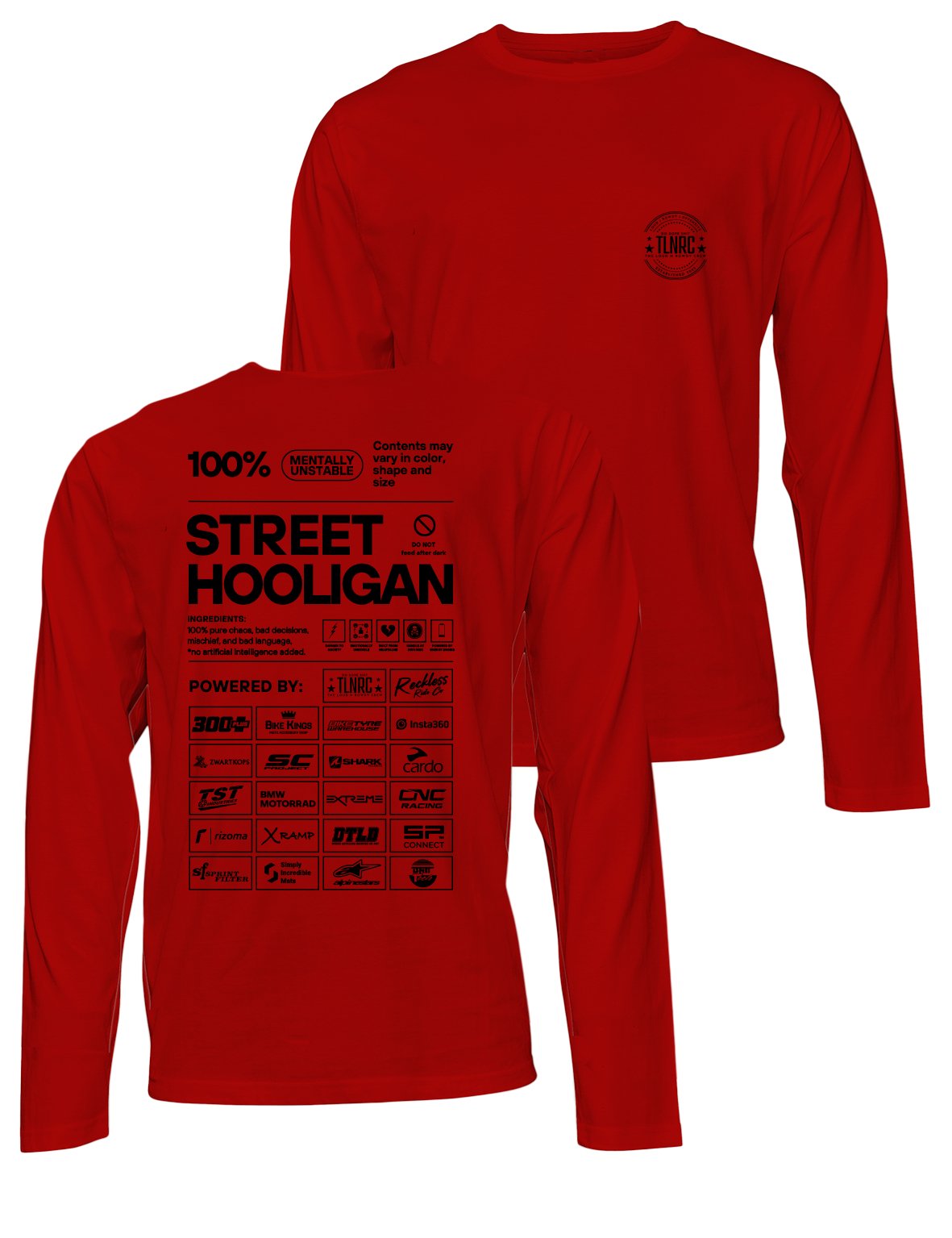 Universal Premium Long Sleeve Tee - Street Hooligan - Loud and Rowdy - AMRAP INDUSTRIES