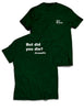 Universal Premium Tee - Did you die? - EasyWorkout - AMRAP INDUSTRIES