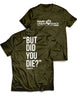 Universal Premium Tee - Did you Die - Urban Shack - AMRAP INDUSTRIES