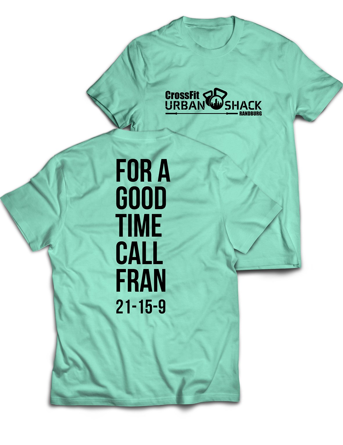 Universal Premium Tee - Fran - Urban Shack - AMRAP INDUSTRIES