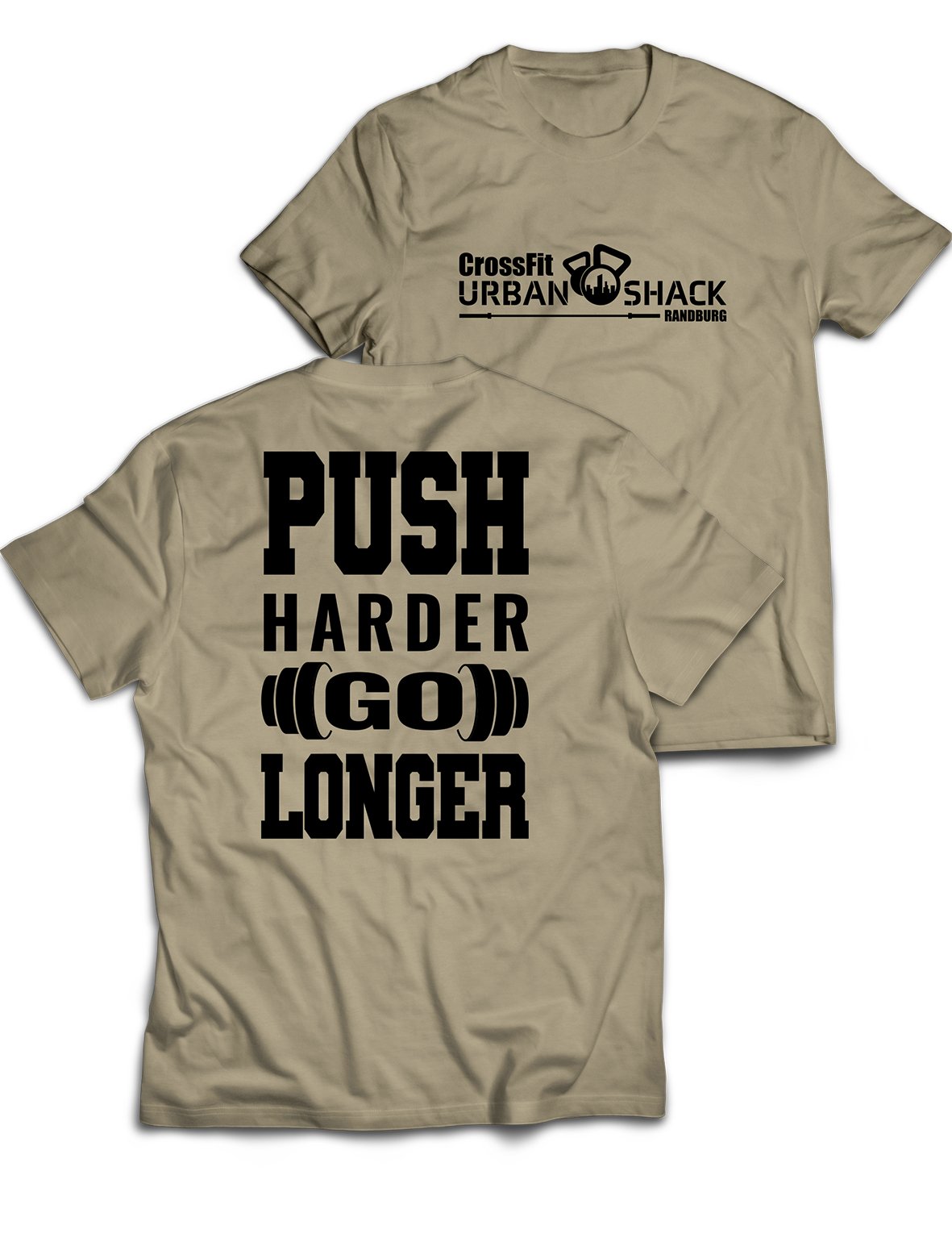 Universal Premium Tee - Push Harder Go Longer - Urban Shack - AMRAP INDUSTRIES